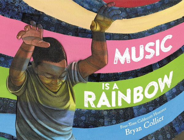 Music Is a Rainbow – Books of Wonder