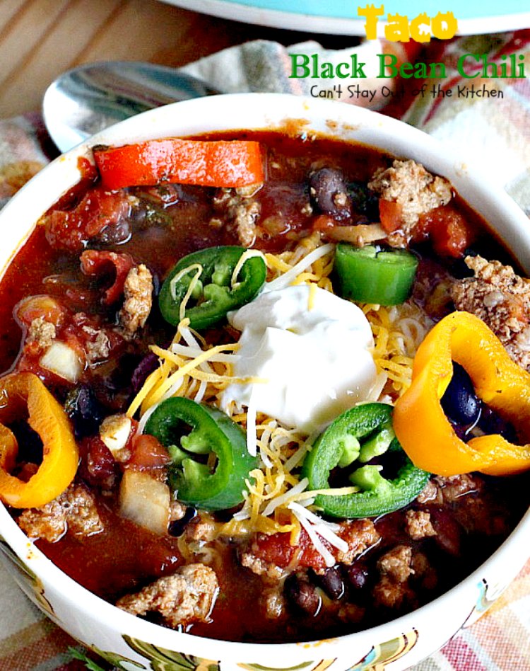 Taco Black Bean Chili – Can't Stay Out of the Kitchen