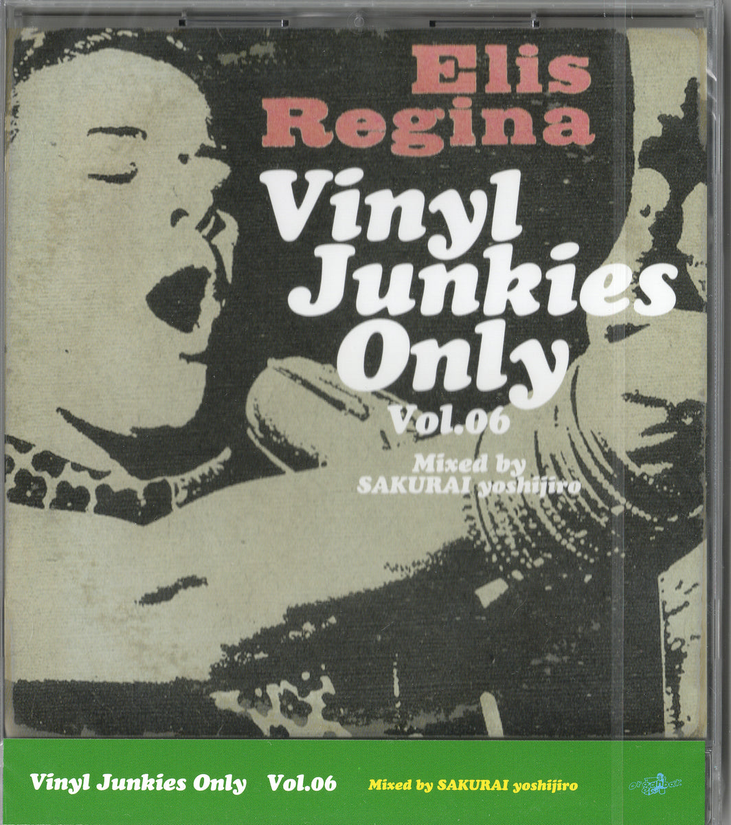 Vinyl Junkies Only vol.6 - ELIS REGINA - / Mixed by SAKURAI