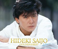 GOLDEN☆BEST deluxe 西城秀樹 | 西城秀樹 | ソニーミュージック