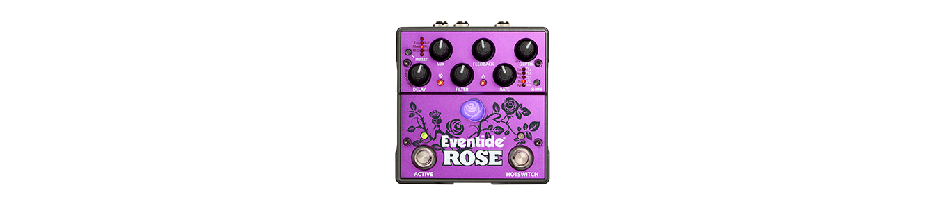 ROSE - Eventide - 製品情報 | TACSYSTEM