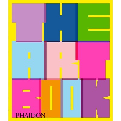 The Art Book - by Phaidon Editors (Hardcover) : Target