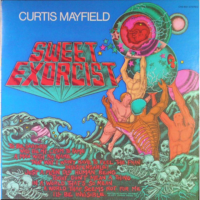 Curtis Mayfield / カーティス・メイフィールド「Sweet Exorcist