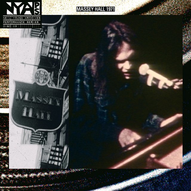 Neil Young / ニール・ヤング「LIVE AT MASSEY HALL / ライヴ・アット