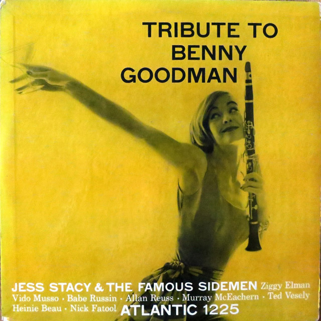 Jess Stacy / ジェス・ステイシー「Tribute To Benny Goodman / ベニー