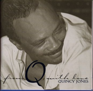 クインシー・ジョーンズ ／ ベスト・オブ・クインシー・ジョーンズ