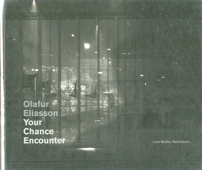 あなたが出会う時 』 / オラファー・エリアソン | 小宮山書店 KOMIYAMA