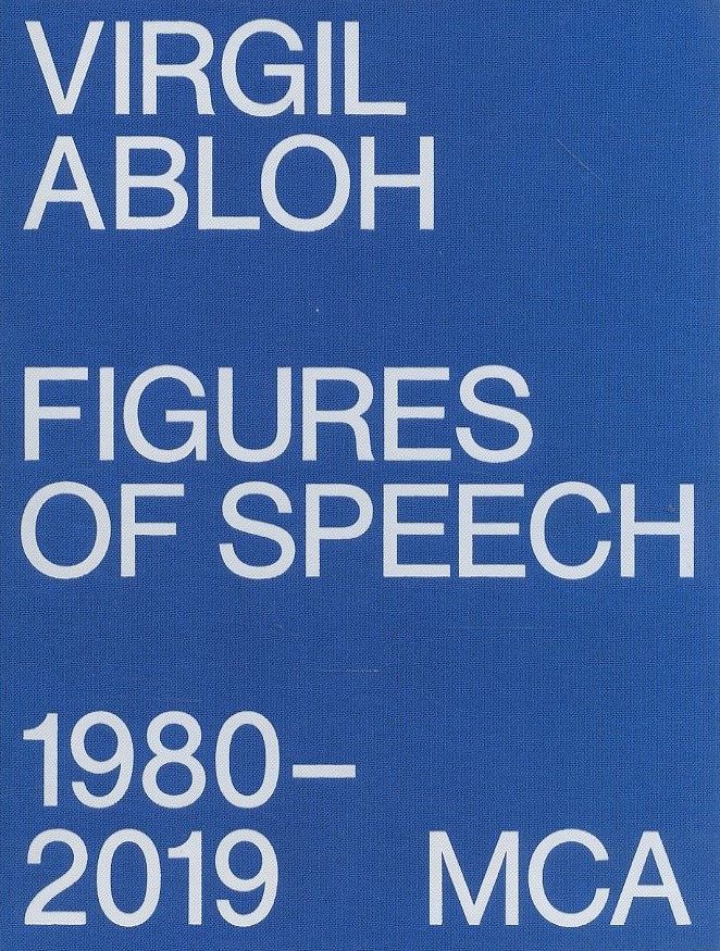 VIRGIL ABLOH FIGURES OF SPEECH 1980-2019 MAC / 著：ヴァージル