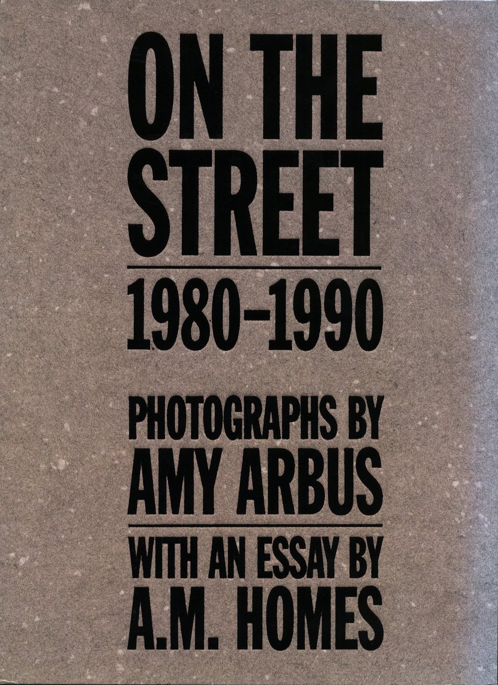 ON THE STREET 1980-1990 / Photo: Amy Arbus | 小宮山書店 KOMIYAMA