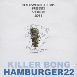 Mix CD) KILLER-BONG / HAMBURGER22 SIDE B - 国内音源セレクト