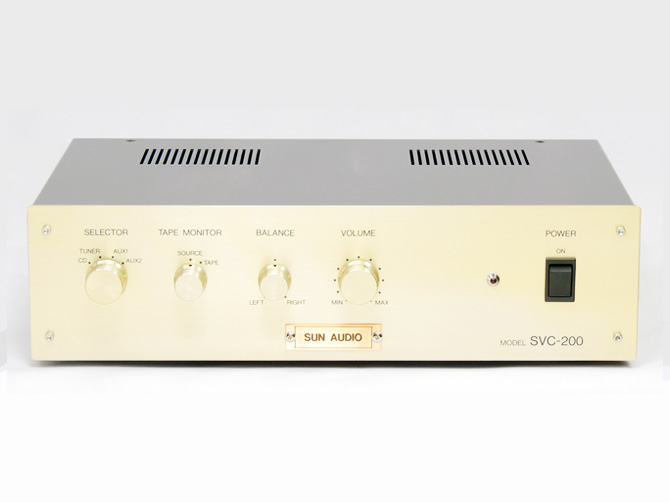 管球式ラインコントロールアンプ SVC-200（NEW)／サンオーディオ製