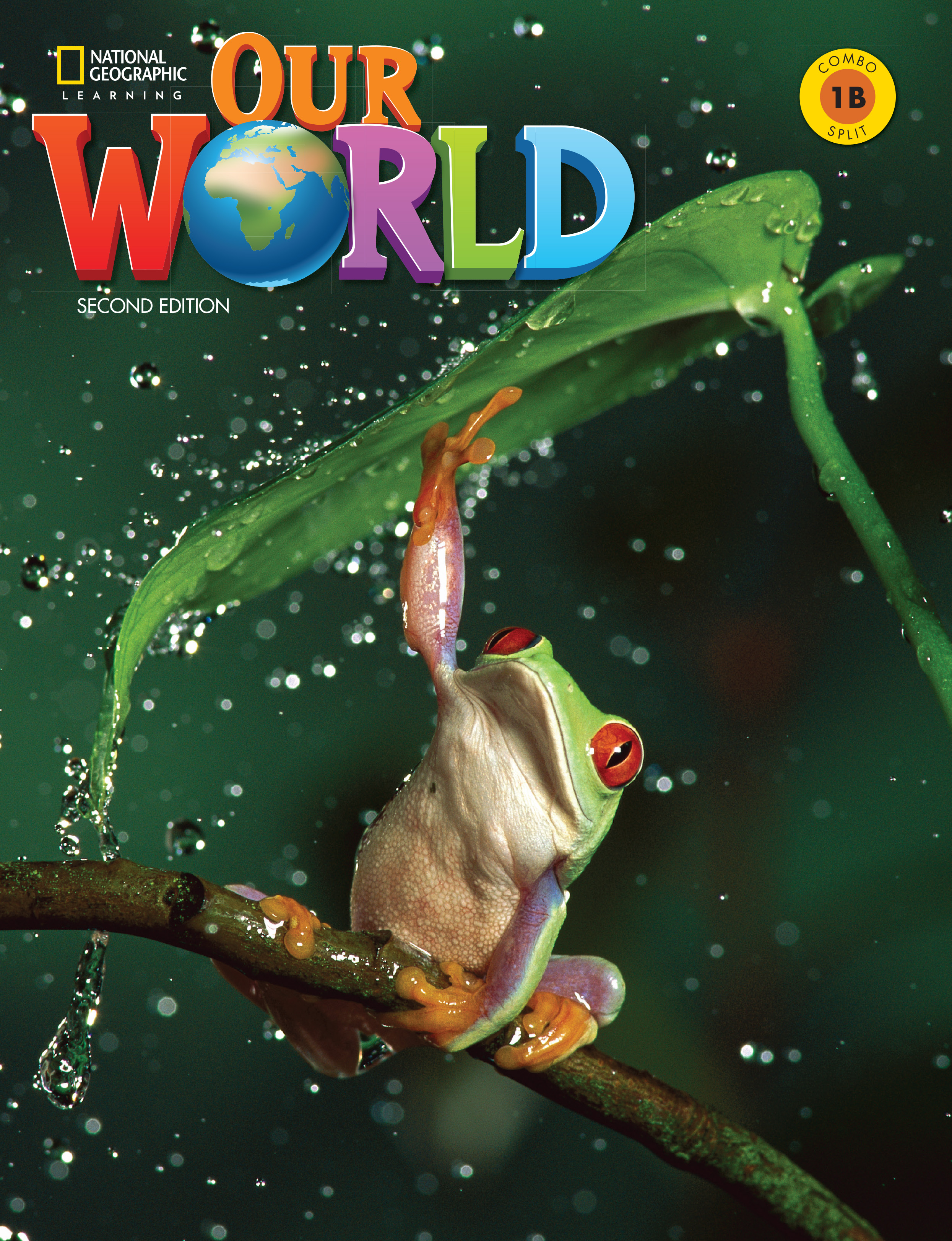 Our World (American English): 2nd Edition - Student Book 1B Combo