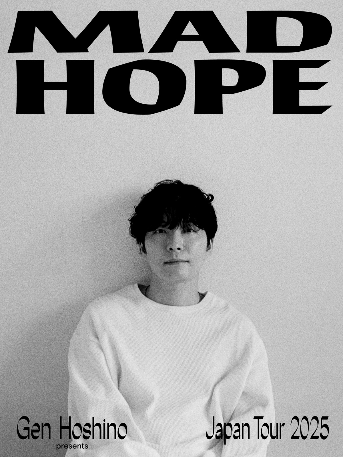 Gen Hoshino presents MAD HOPE