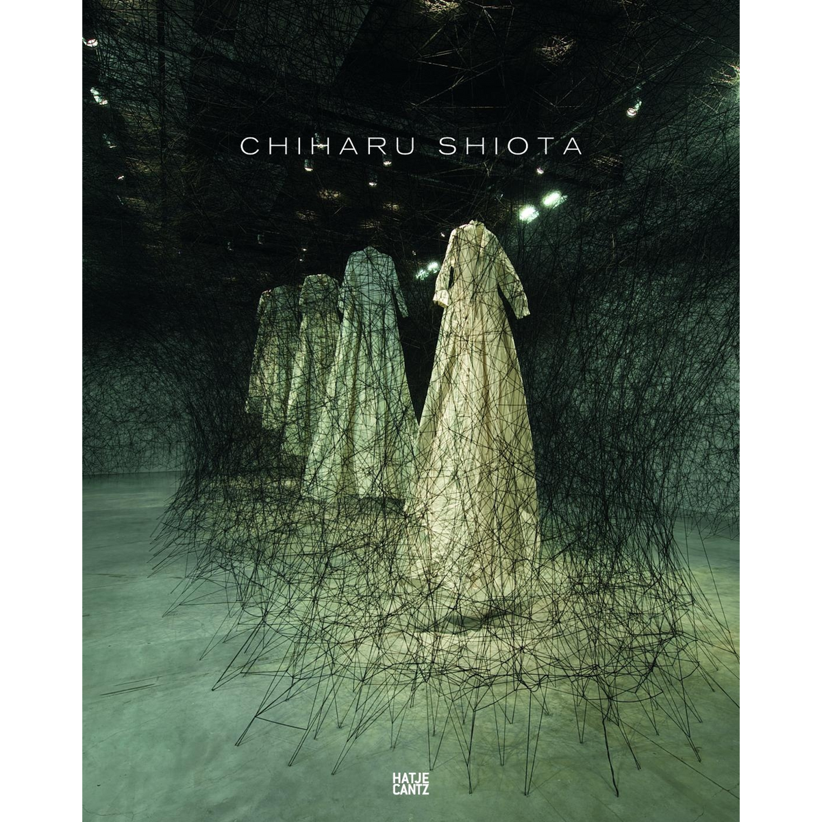 Chiharu Shiota - Hatje Cantz