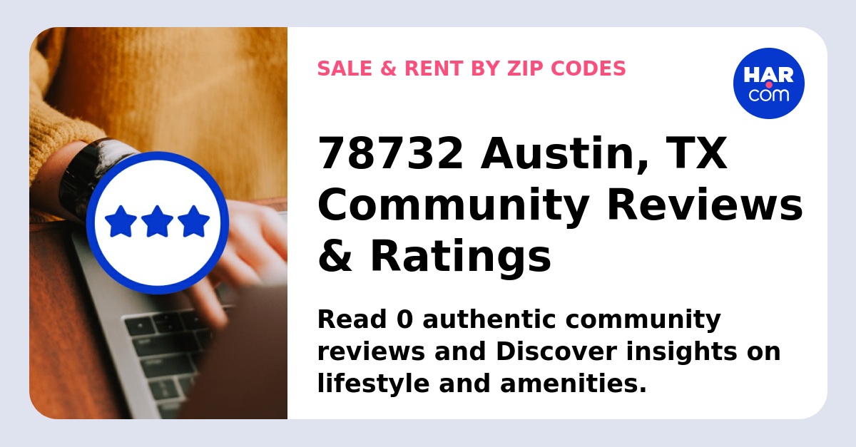 78732 Austin, TX Features & Highlights - HAR.com