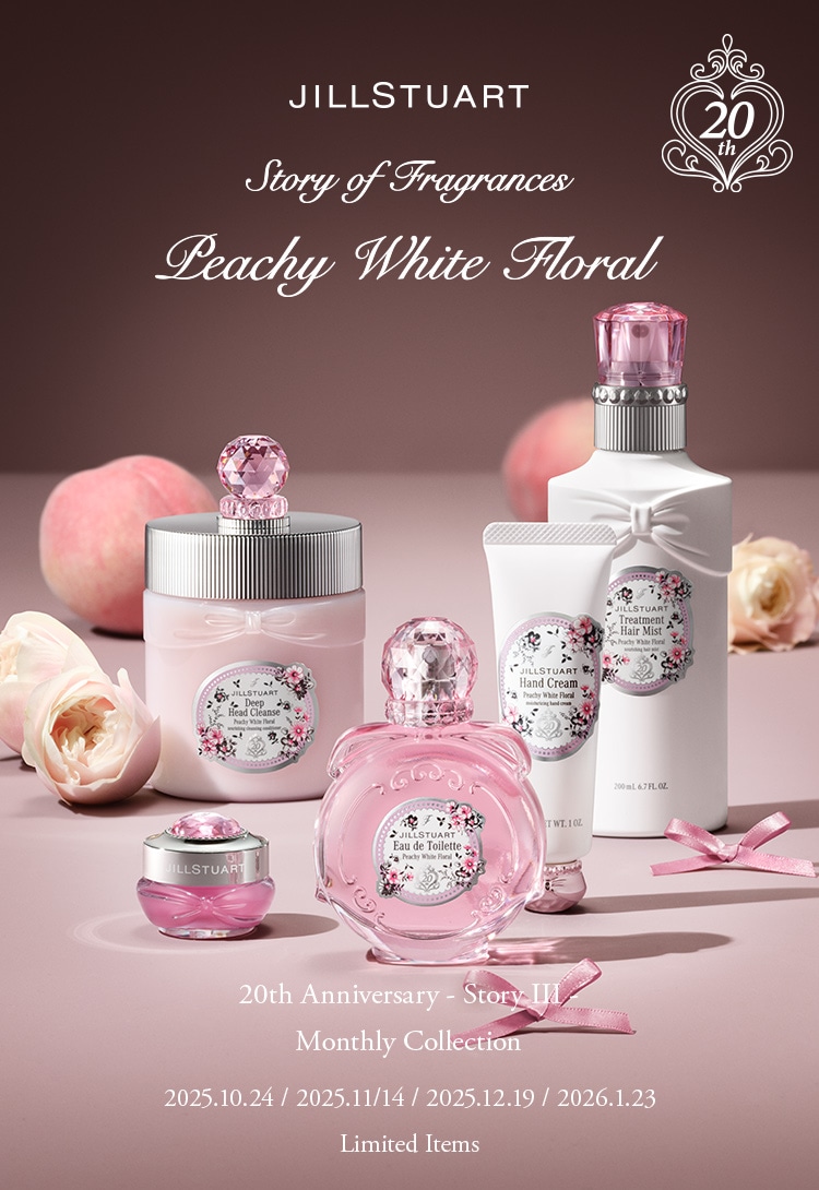 JILL STUART 20th Anniversary - Story III - Monthly Collection