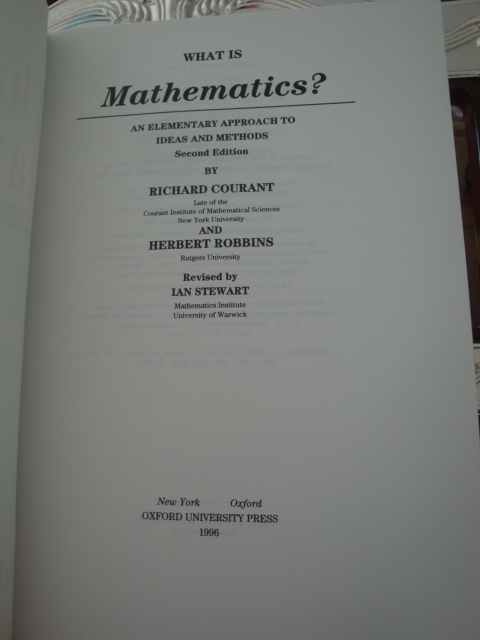 What Is Mathematics? : An Elementary Approach to Ideas and Methods