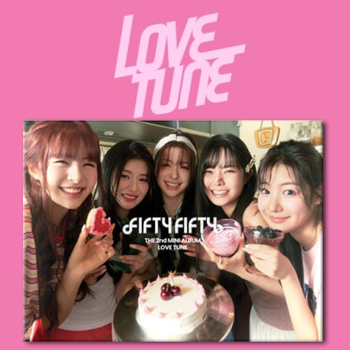 FIFTY FIFTY 2ND MINI ALBUM [ LOVE TUNE ] - Music Plaza