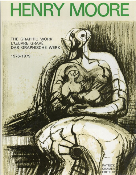 ヘンリー・ムーア カタログ・レゾネ 全4冊揃 Henry Moore: Catalogue