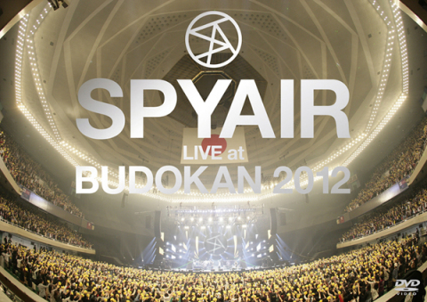 SPYAIR LIVE at 武道館 2012 | SPYAIR | ソニーミュージック
