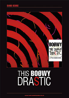 THIS BOØWY DRASTIC | シンコーミュージック・エンタテイメント | 楽譜