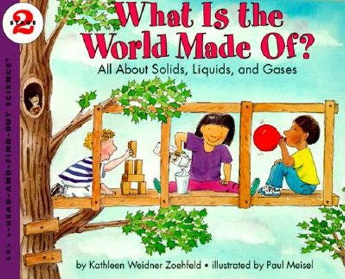 Let's Read And Find-Out Science : What Is The World Made Of