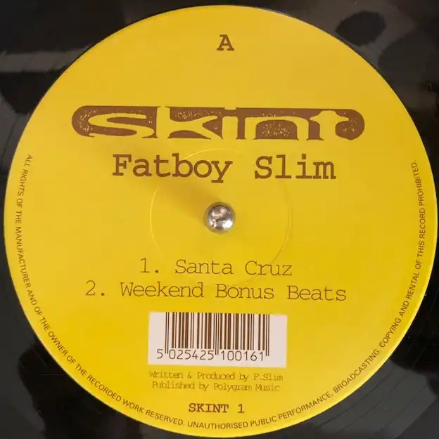 FATBOY SLIM / SANTA CRUZ [12inch - SKINT1]：CLUB：アナログレコード