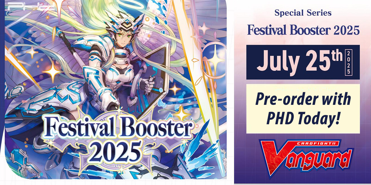 Cardfight!! Vanguard: Festival Booster 2025 — Bushiroad - PHD Games