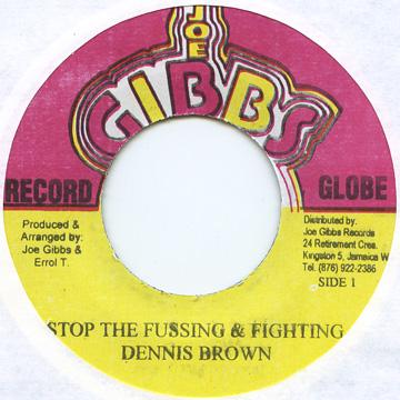 Dennis Brown - Stop The Fussing And Fighting(7