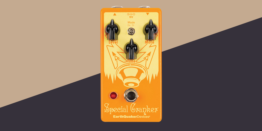 EarthQuaker Devices Special Cranker Review