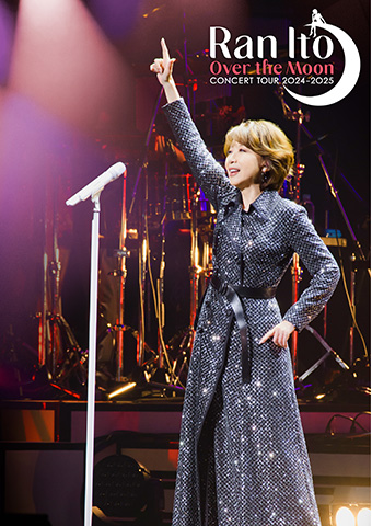 伊藤 蘭 ～Over the Moon～ コンサートツアー2024-2025｜WOWOWオンライン
