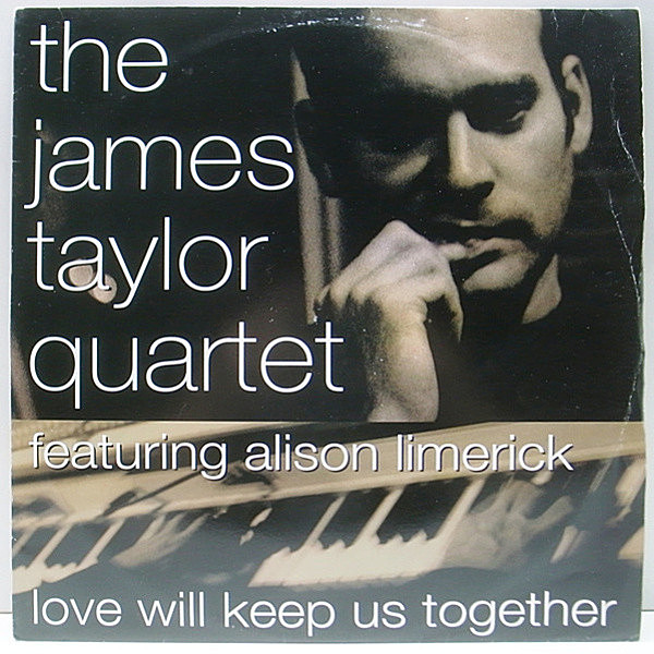 JAMES TAYLOR QUARTET / Love Will Keep Us Together (12) / Acid Jazz