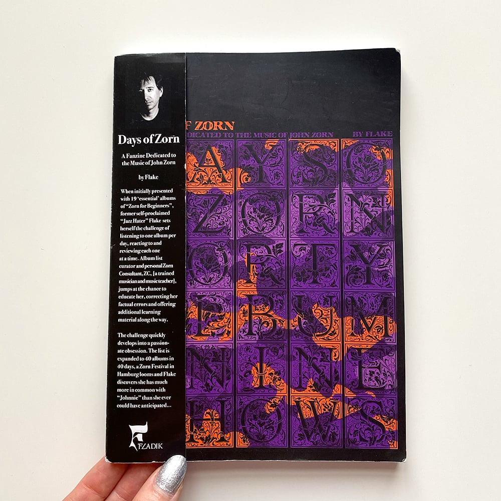 Days of Zorn - A Fanzine Dedicated to the Music of John Zorn | Fladik