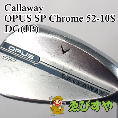 入間□【中古】 ウェッジ キャロウェイ Callaway OPUS SP Chrome 52