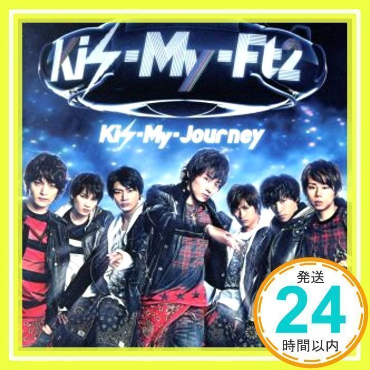 キスマイ CD Kis-My-Journey｜STARTO ENTERTAINMENT Kis-My-Ft2