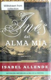 Inés del alma mía : Isabel Allende : Free Download, Borrow, and