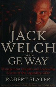 Jack Welch and the GE way : management insights and leadership