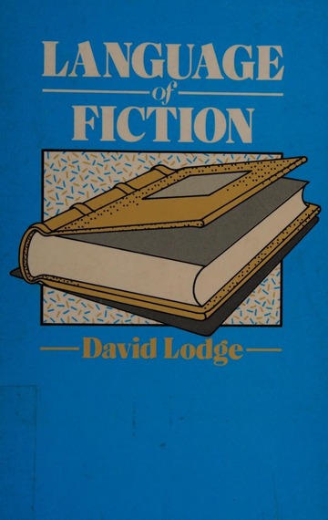 Language of fiction : essays in criticism and verbal analysis of