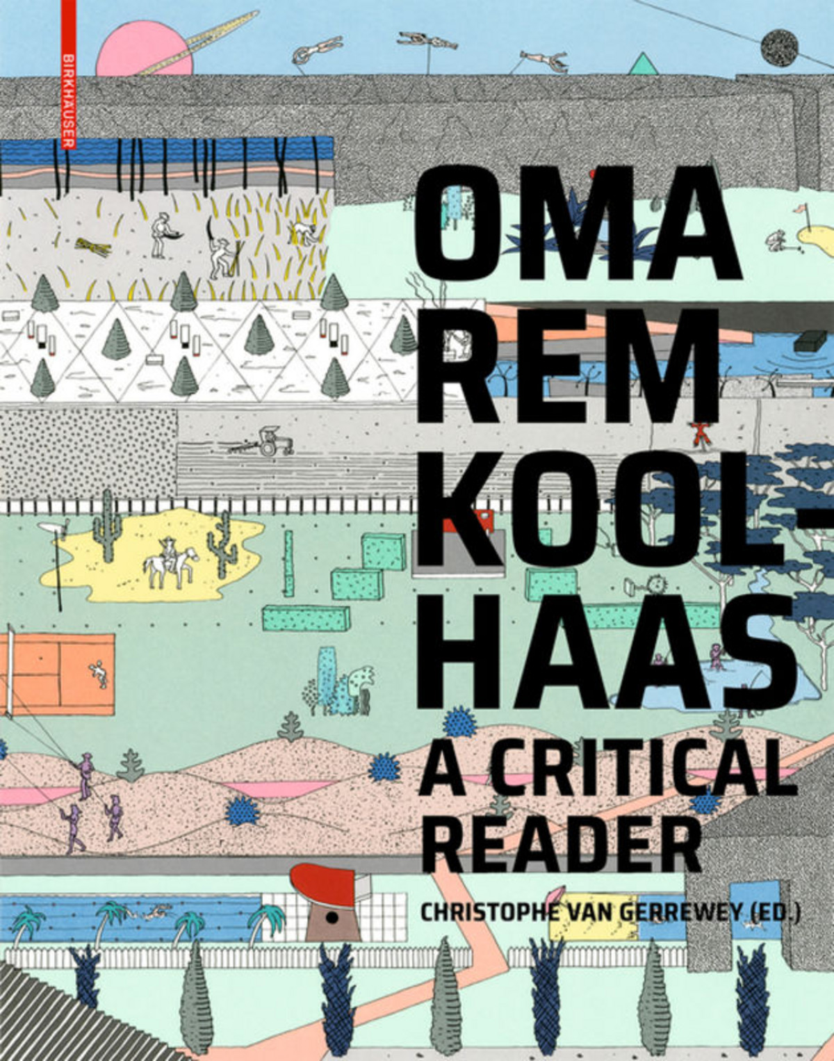 希有】建築理論集REM KOOLHAAS: A Critical Reader OMA/Rem Koolhaas