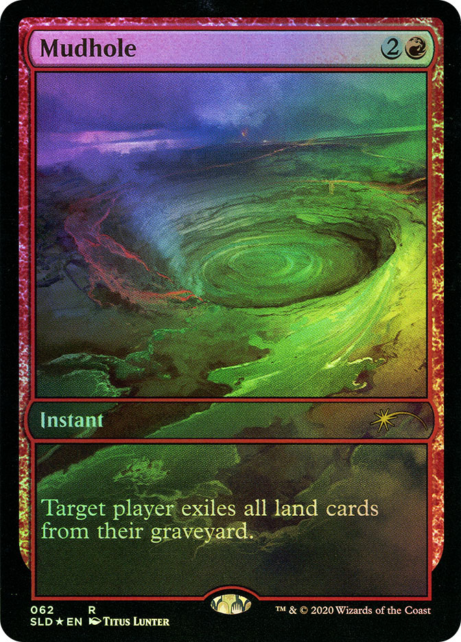 Mudhole | Secret Lair Drop | Star City Games