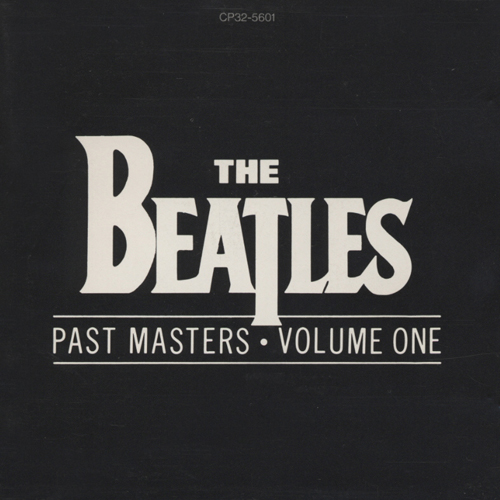 パスト・マスターズ Vol.1[CD] - ザ・ビートルズ - UNIVERSAL MUSIC JAPAN