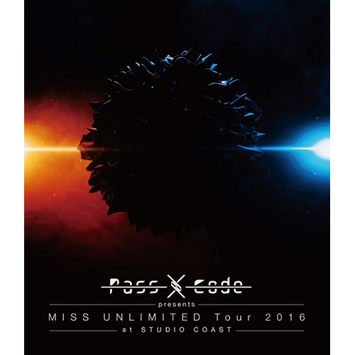 PassCode MISS UNLIMITED Tour 2016 at STUDIO COAST[Blu-ray