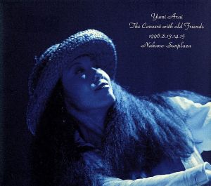 Yumi Arai The Concert with old Friends 中古CD | ブックオフ公式