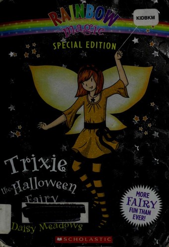 Trixie the Halloween Fairy by Daisy Meadows | Open Library