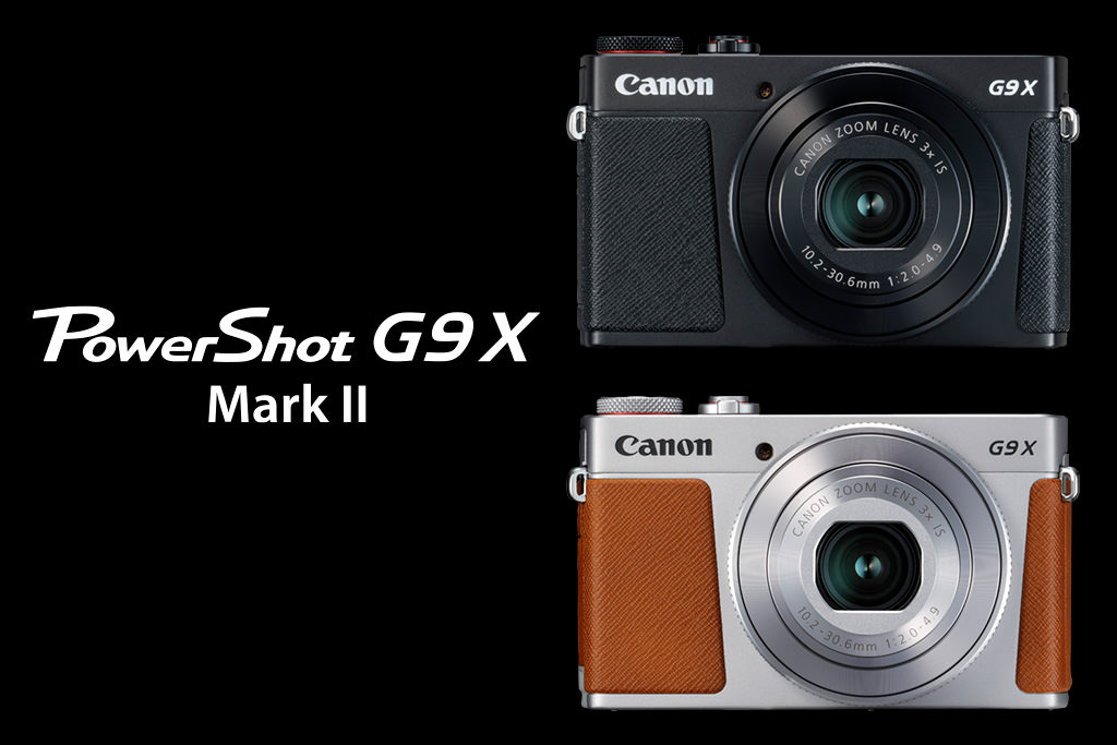 Canon Announces the PowerShot G9 X Mark II, Featuring DIGIC 7