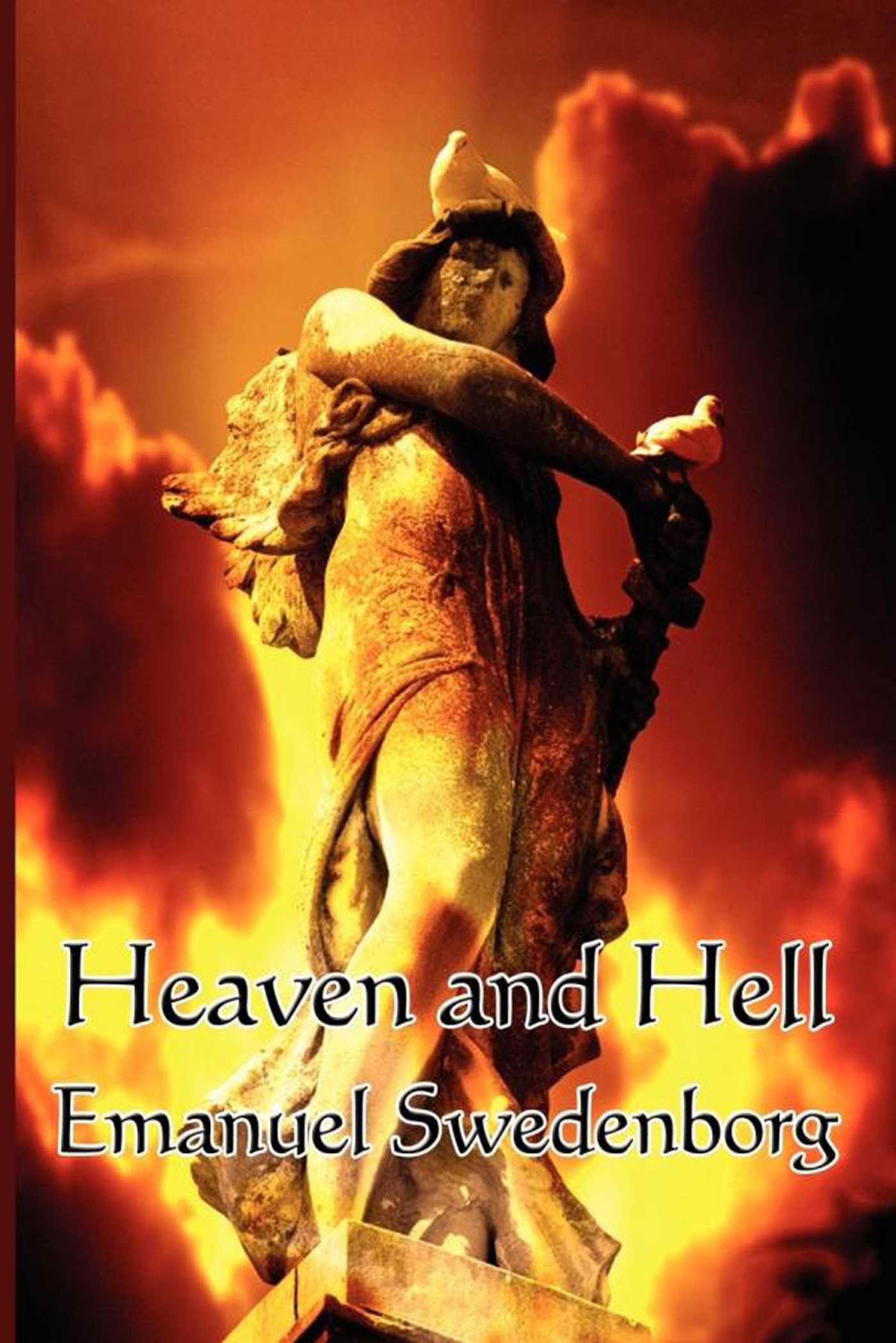 Heaven and Hell eBook by Emanuel Swedenborg | Official Publisher