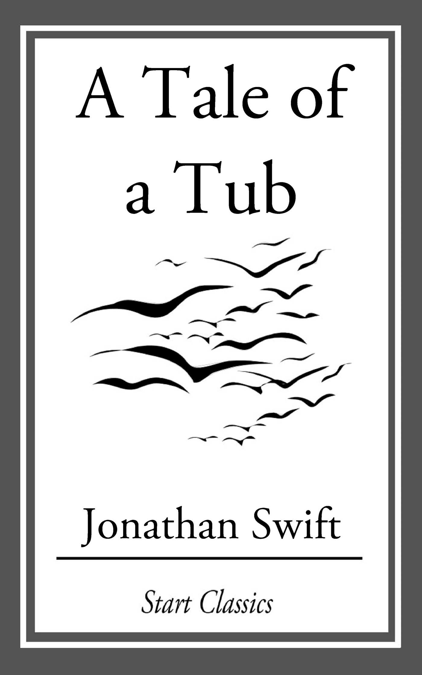 A Tale of a Tub eBook by Jonathan Swift | Official Publisher Page