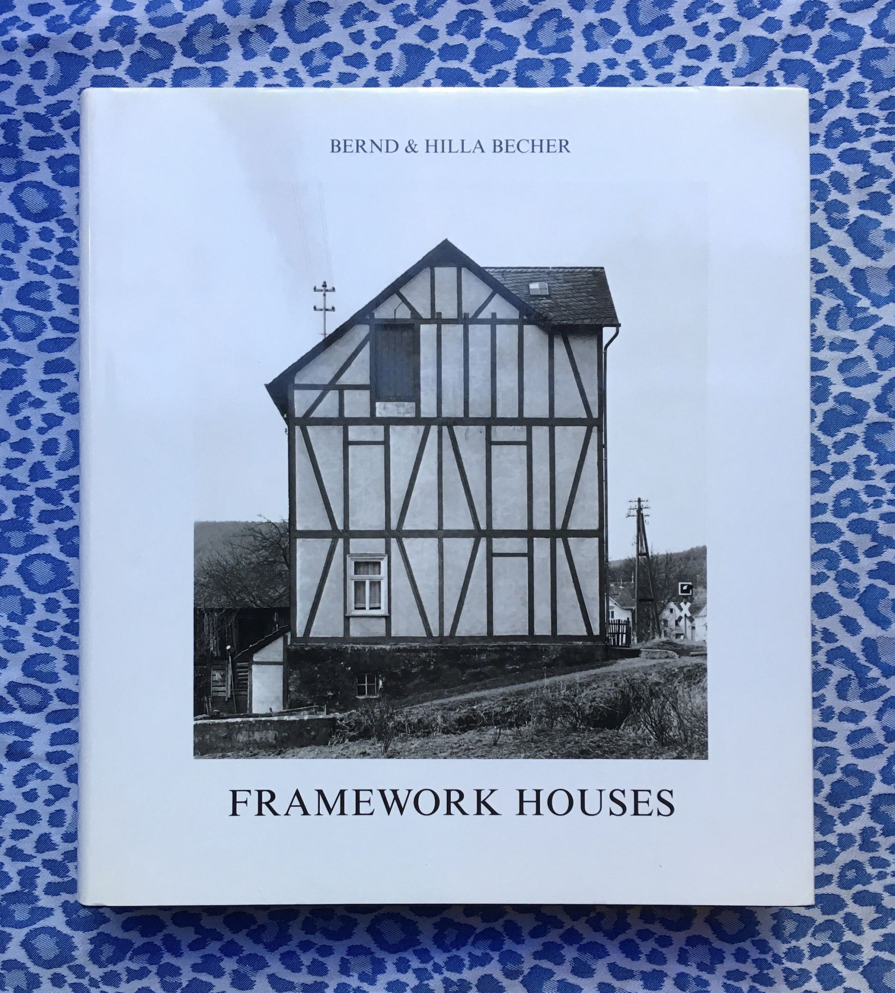 Framework Houses: Of the Siegen Industrial Region | Bernd, Hilla