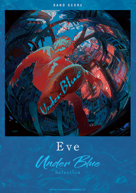 バンドスコア Eve「Under Blue」Selection｜DISCOGRAPHY｜Eve