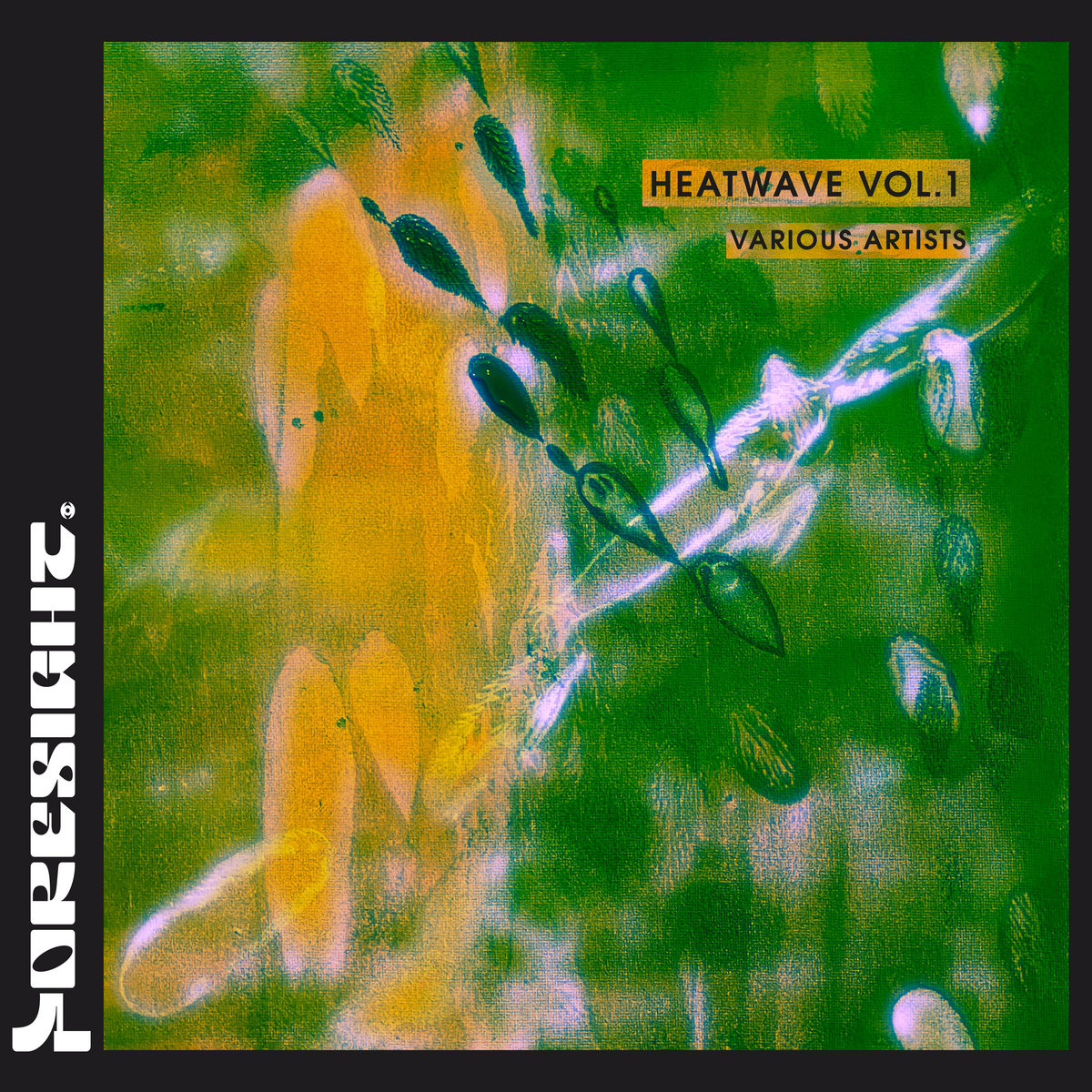 Heatwave Vol.1 | Various Artists | Foresight Records